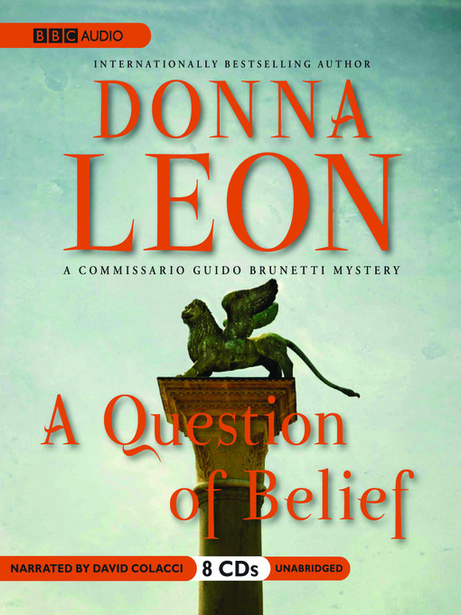 Title details for A Question of Belief by Donna Leon - Available